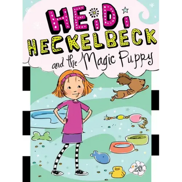 Heidi Heckelbeck and the Magic Puppy