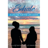 Exhale: A Lifeline for the Life Givers