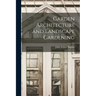 Garden Architecture and Landscape Gardening