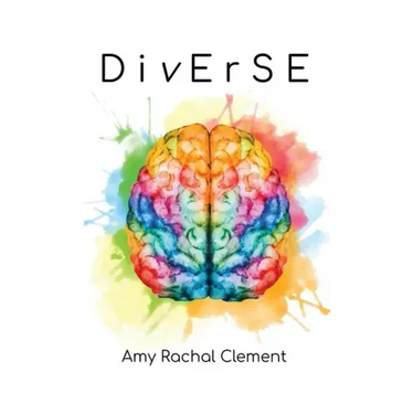 Diverse: Stories on Neurodivergence and the Neurodiversity Movement