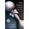 Fifty Shades of Pink & Blue: Two Books in One
