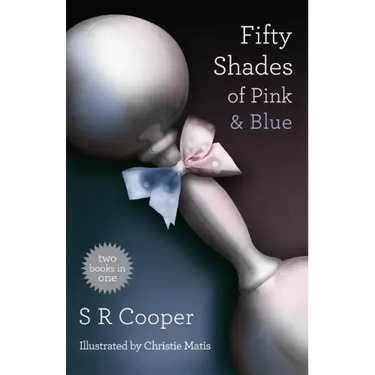 Fifty Shades of Pink & Blue: Two Books in One