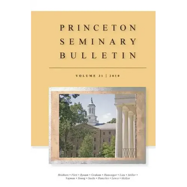 Princeton Seminary Bulletin: Volume 31
