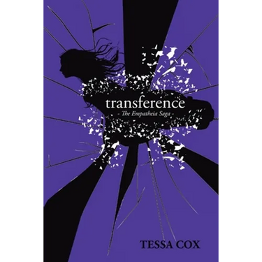 Transference: The Empatheia Saga