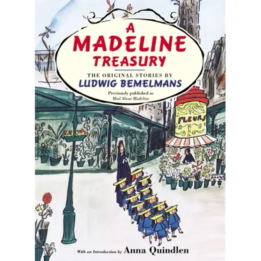 A Madeline Treasury: The Original Stories by Ludwig Bemelmans