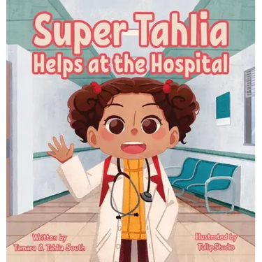 Super Tahlia Helps At The Hospital