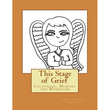 This Stage of Grief: Colouring, Memory and Workbook