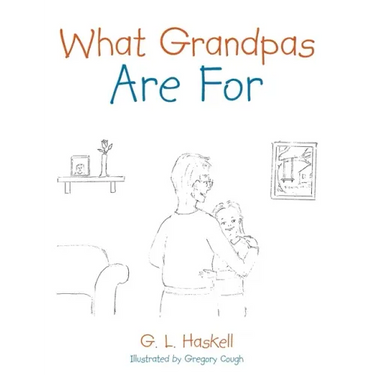 What Grandpas Are For
