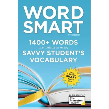 Word Smart, 6th Edition: 1400+ Words That Belong in Every Savvy Student's Vocabulary