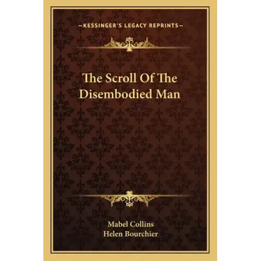 The Scroll of the Disembodied Man