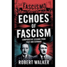Echoes of Fascism: Comparative Lessons from Italy and Germany