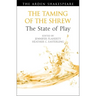 The Taming of the Shrew: The State of Play