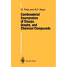 Combinatorial Enumeration of Groups, Graphs, and Chemical Compounds