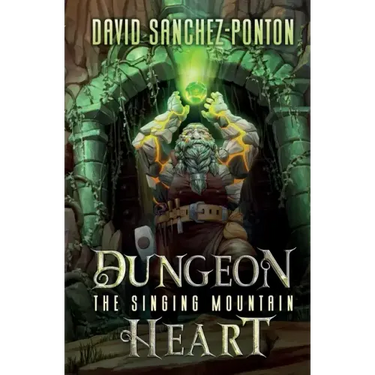 Dungeon Heart: The Singing Mountain