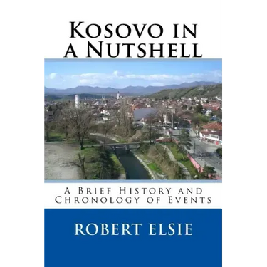 Kosovo in a Nutshell: A Brief HIstory and Chronology of Events
