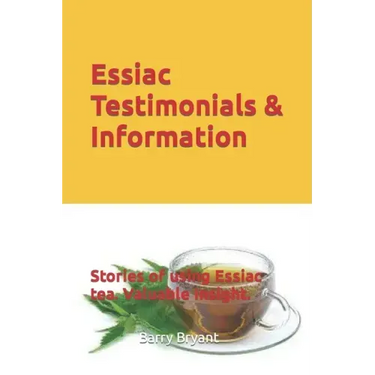 Essiac Testimonials & Info: People tell their stories of using Essiac herbal tea. Valuable Insight.