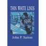 Thin White Lines