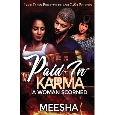 Paid in Karma: A Woman Scorned