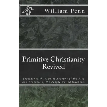 Primitive Christianity Revived