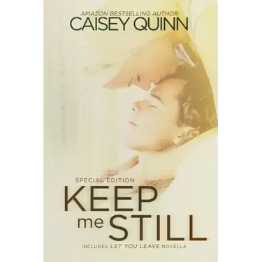 Keep Me Still: Special Edition