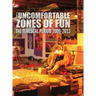 The Uncomfortable Zones of Fun: The Temescal Period 2009-2013