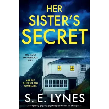 Her Sister's Secret: A completely gripping psychological thriller full of suspense