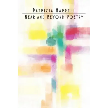 Near and Beyond Poetry