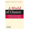 A World of Chance
