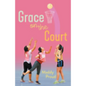 Grace on the Court