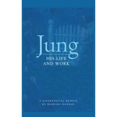 Jung: His Life and Work, a Biographical Memoir