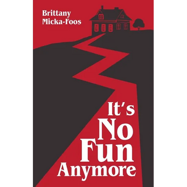 It's No Fun Anymore