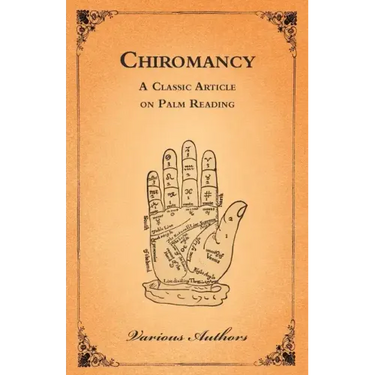 Chiromancy - A Classic Article on Palm Reading