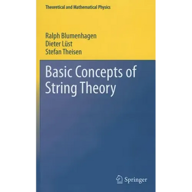 Basic Concepts of String Theory