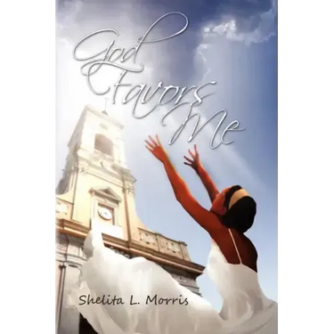 God Favors Me