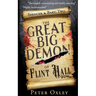 The Great Big Demon of Flint Hall