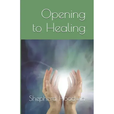 Opening to Healing