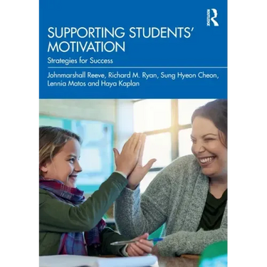 Supporting Students' Motivation: Strategies for Success