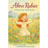 Above Rubies: A Proverbs 31:10 Story