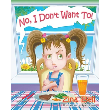 No, I Don't Want To!