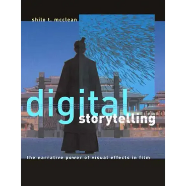 Digital Storytelling: The Narrative Power of Visual Effects in Film