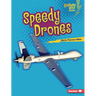Speedy Drones