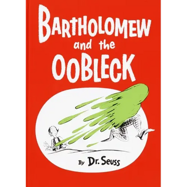 Bartholomew and the Oobleck: (Caldecott Honor Book)