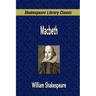 Macbeth (Shakespeare Library Classic)