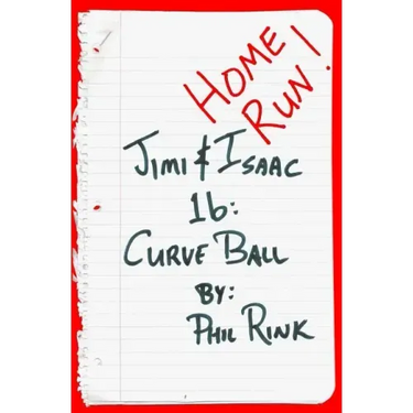 Jimi & Isaac 1b: Curve Ball