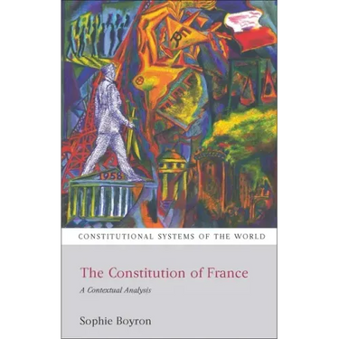 The Constitution of France: A Contextual Analysis