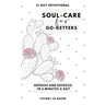 Soul-Care for Go-Getters: A 31 Day Devotional for Women