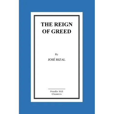 The Reign of Greed