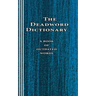 The Deadword Dictionary: A Book of Outdated Words