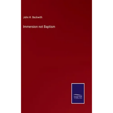 Immersion not Baptism