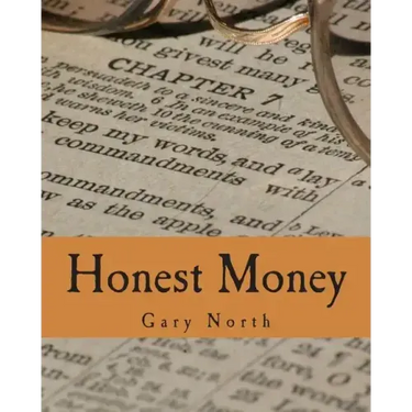 Honest Money (Large Print Edition): The Biblical Blueprint for Money and Banking